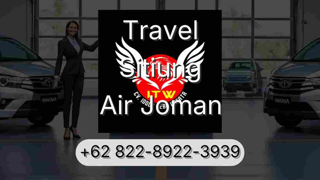Travel Sitiung Air Joman