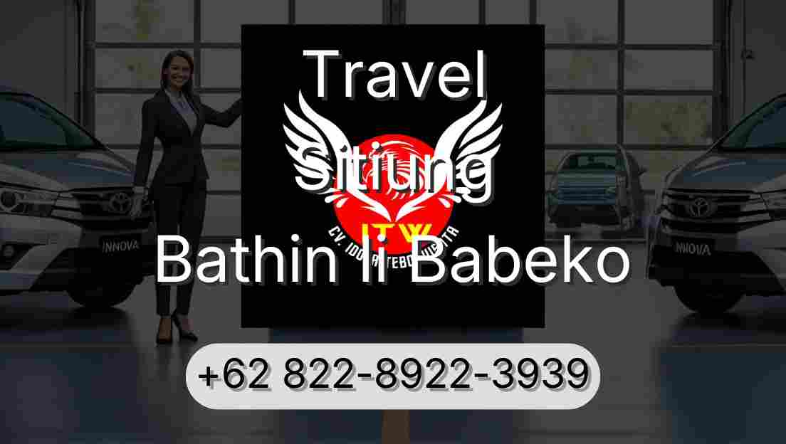 Travel Sitiung Bathin Ii Babeko