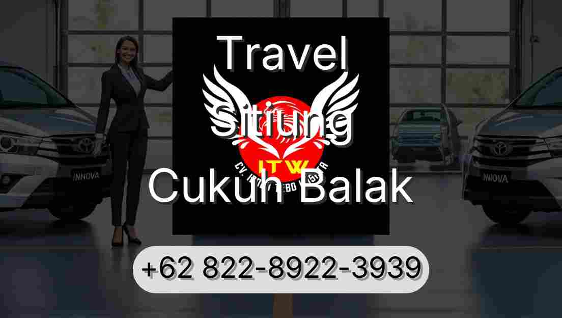 Travel Sitiung Cukuh Balak