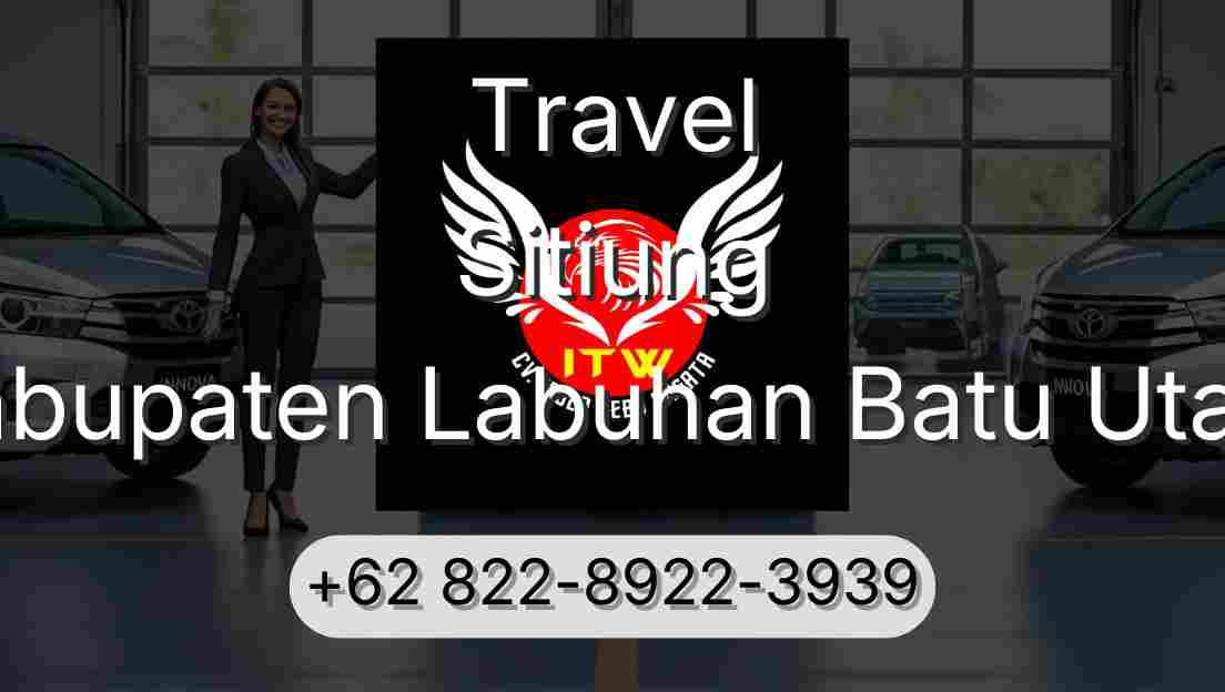 Travel Sitiung Kabupaten Labuhan Batu Utara