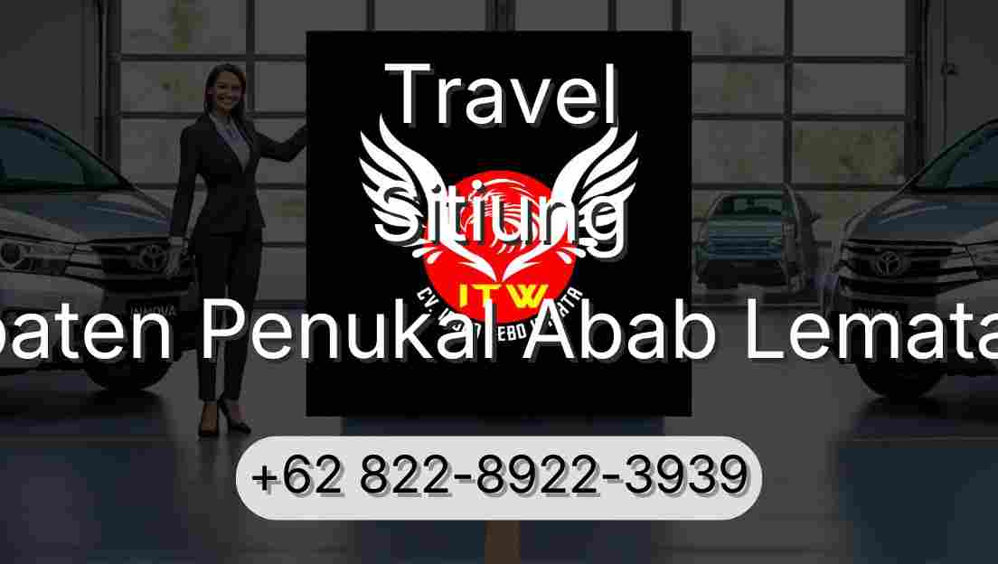 Travel Sitiung Kabupaten Penukal Abab Lematang Ilir