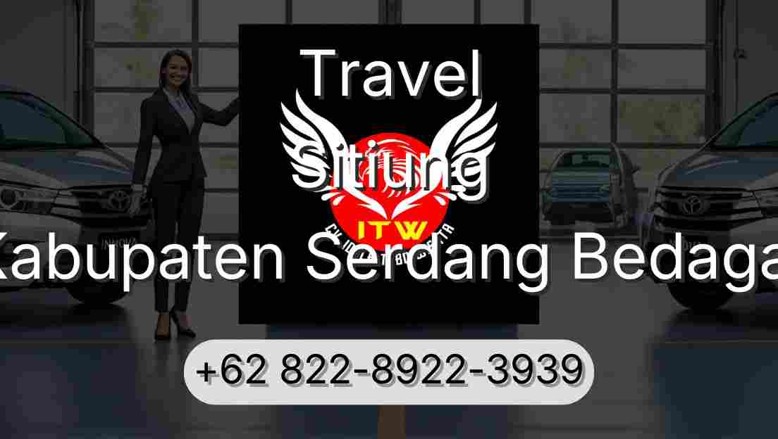 Travel Sitiung Kabupaten Serdang Bedagai