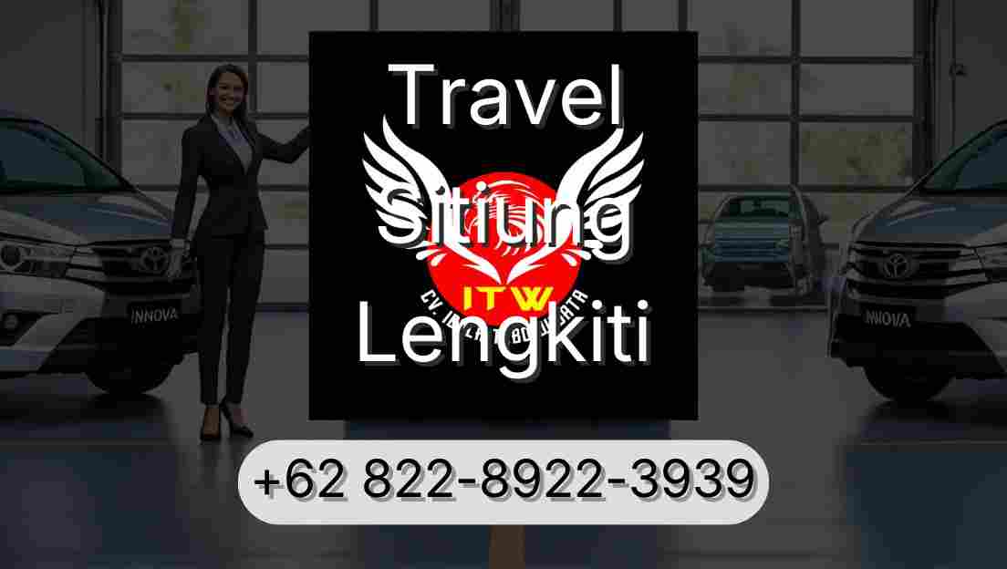 Travel Sitiung Lengkiti