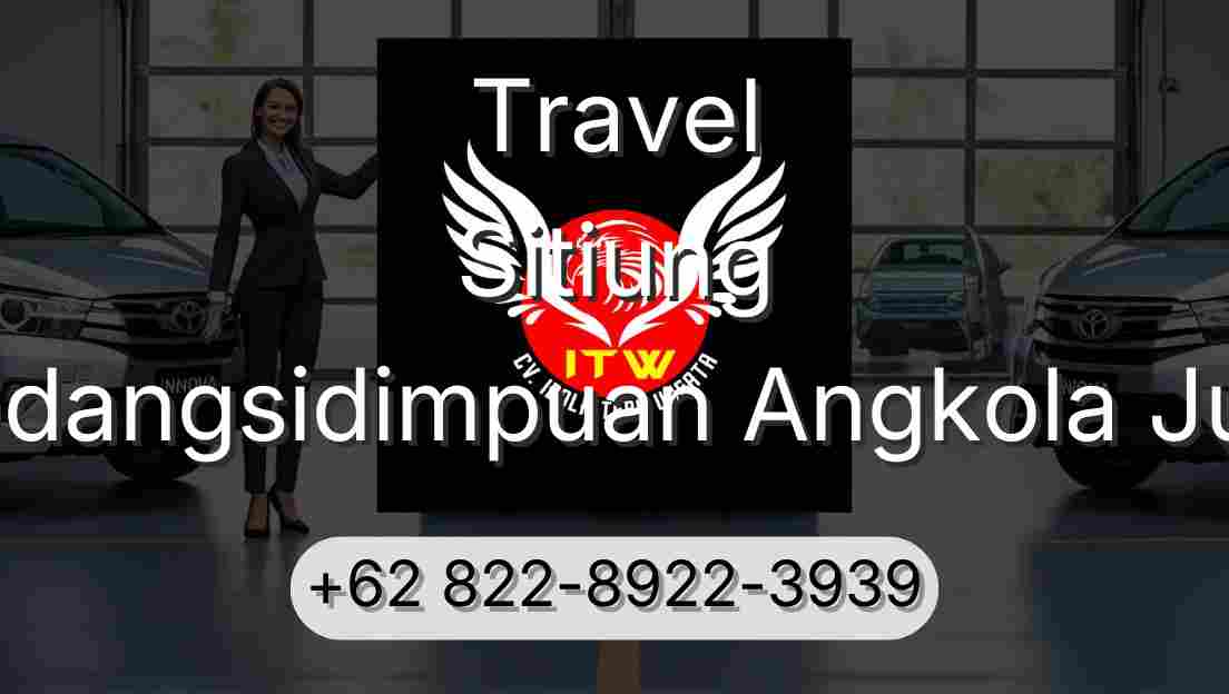 Travel Sitiung Padangsidimpuan Angkola Julu