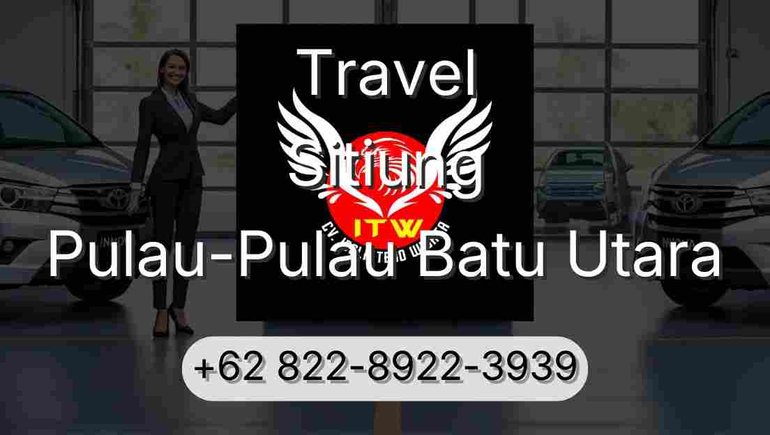Travel Sitiung Pulau-Pulau Batu Utara