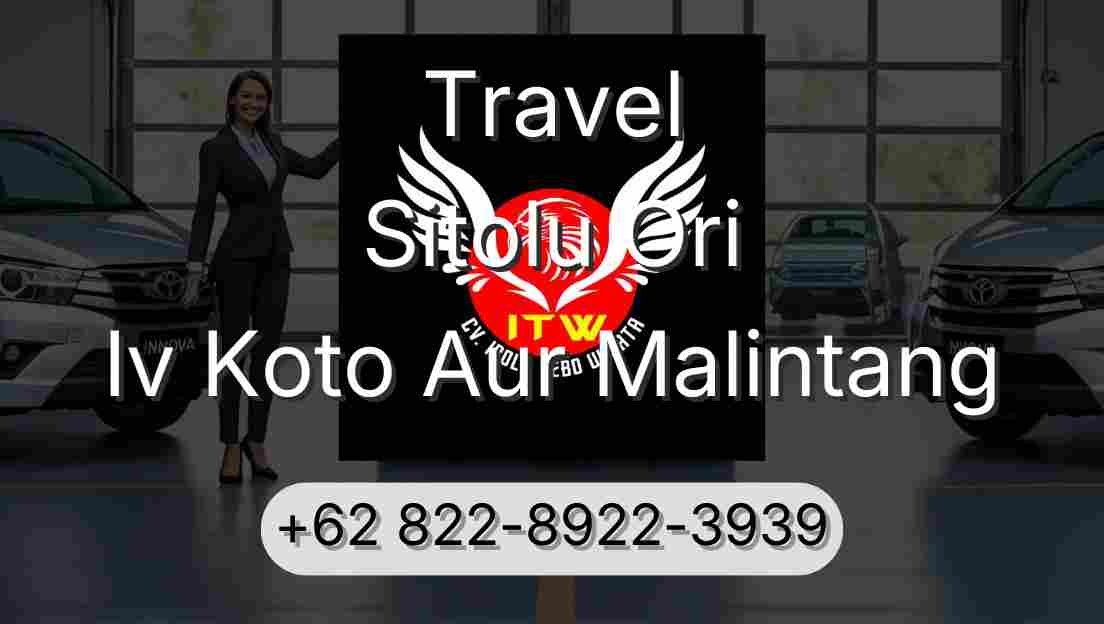 Travel Sitolu Ori Iv Koto Aur Malintang