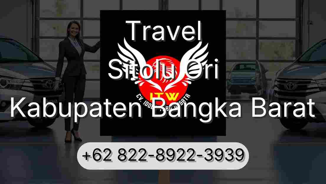 Travel Sitolu Ori Kabupaten Bangka Barat