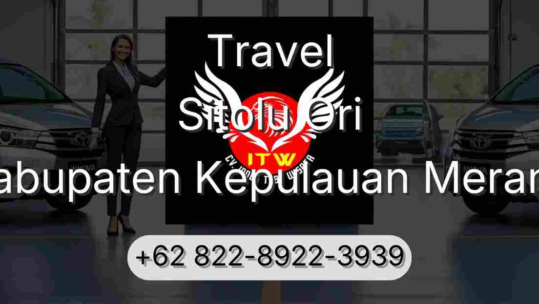 Travel Sitolu Ori Kabupaten Kepulauan Meranti