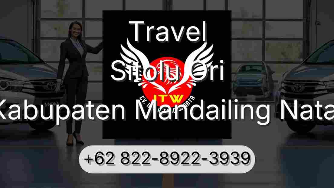 Travel Sitolu Ori Kabupaten Mandailing Natal