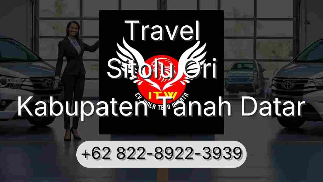 Travel Sitolu Ori Kabupaten Tanah Datar