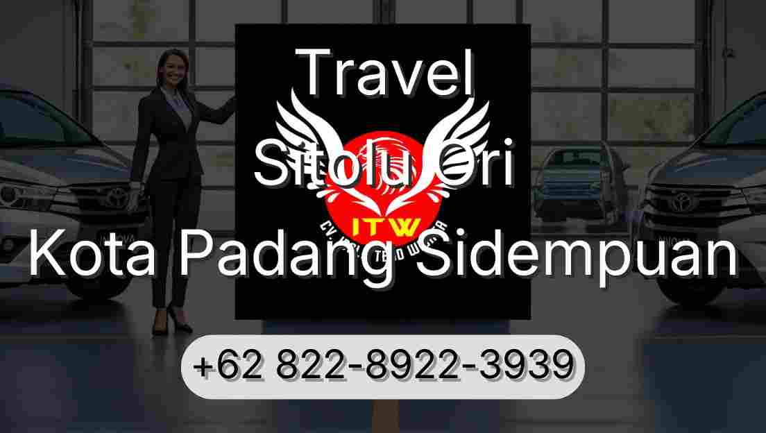 Travel Sitolu Ori Kota Padang Sidempuan