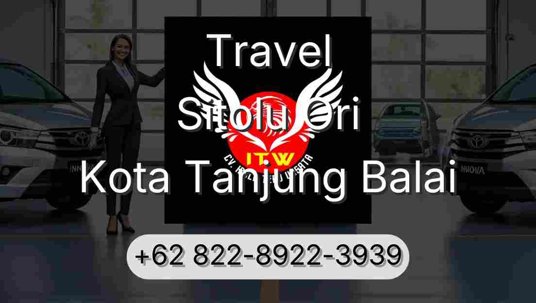 Travel Sitolu Ori Kota Tanjung Balai