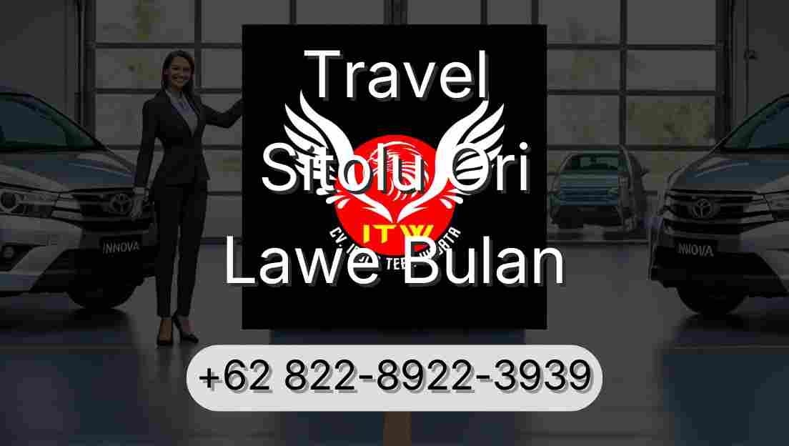 Travel Sitolu Ori Lawe Bulan