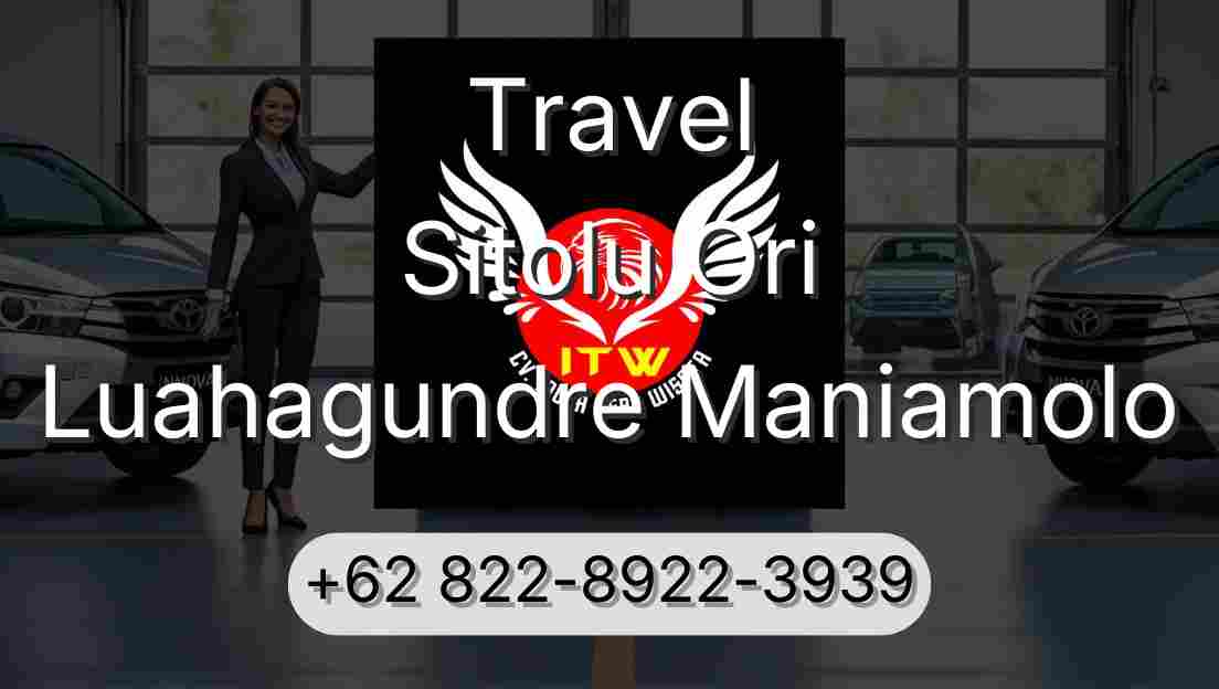 Travel Sitolu Ori Luahagundre Maniamolo