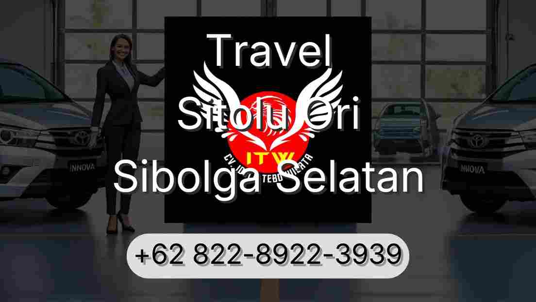 Travel Sitolu Ori Sibolga Selatan