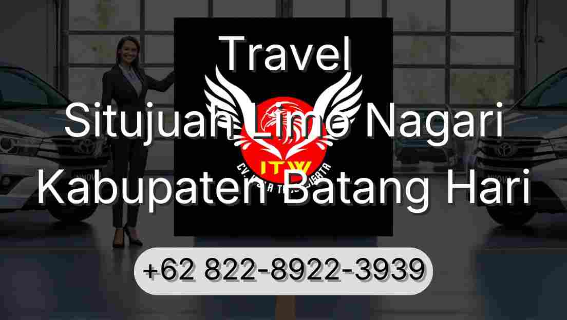 Travel Situjuah Limo Nagari Kabupaten Batang Hari