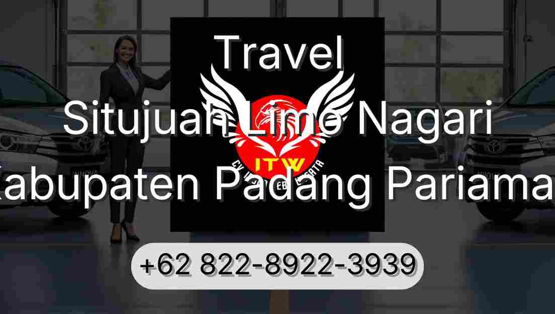 Travel Situjuah Limo Nagari Kabupaten Padang Pariaman