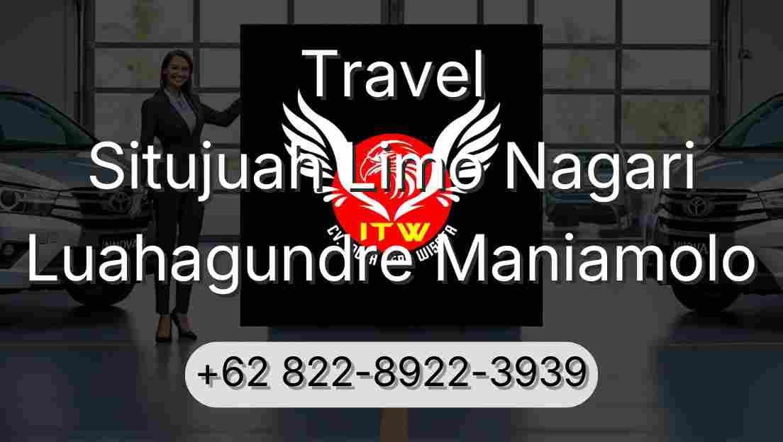 Travel Situjuah Limo Nagari Luahagundre Maniamolo