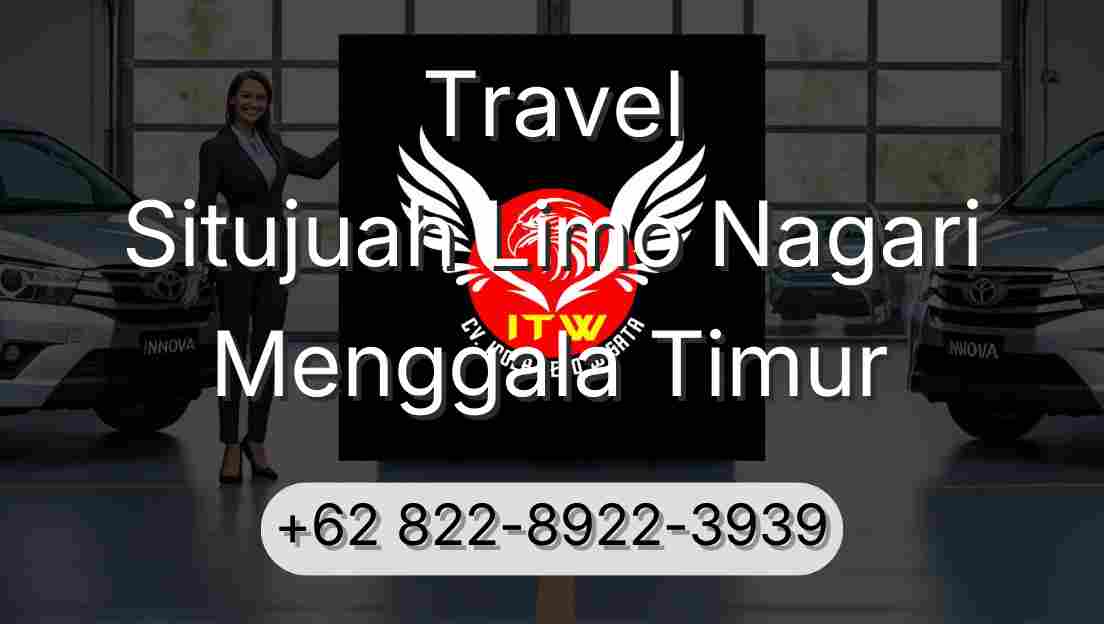 Travel Situjuah Limo Nagari Menggala Timur