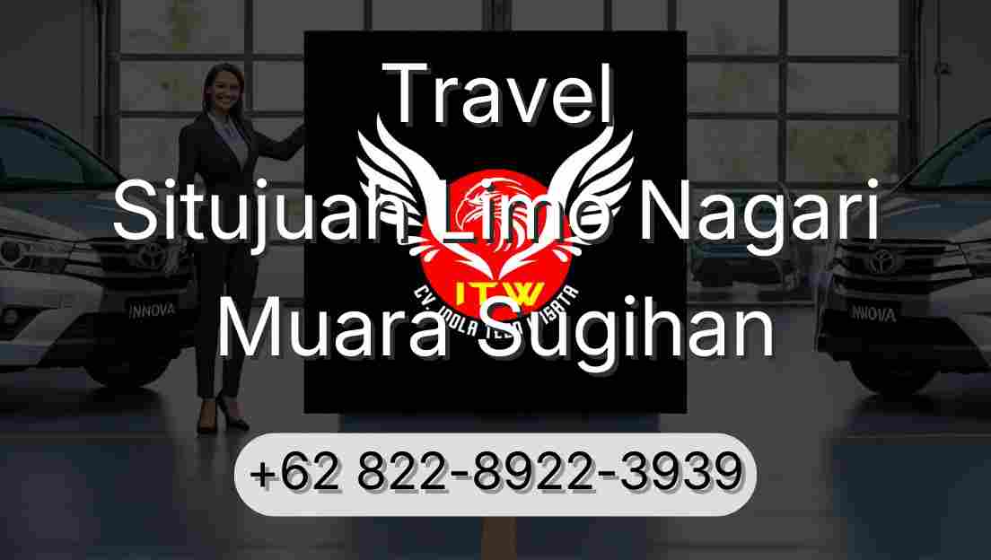 Travel Situjuah Limo Nagari Muara Sugihan