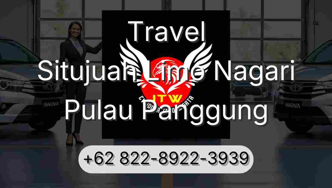 Travel Situjuah Limo Nagari Pulau Panggung