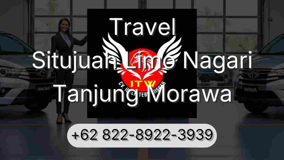 Travel Situjuah Limo Nagari Tanjung Morawa