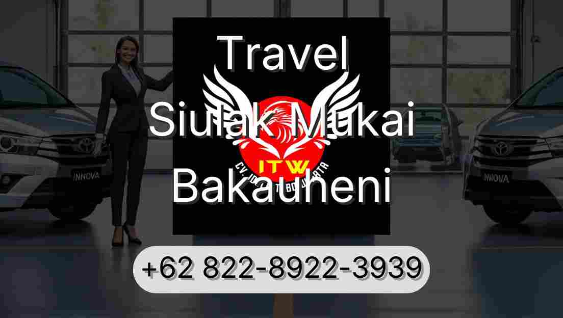 Travel Siulak Mukai Bakauheni