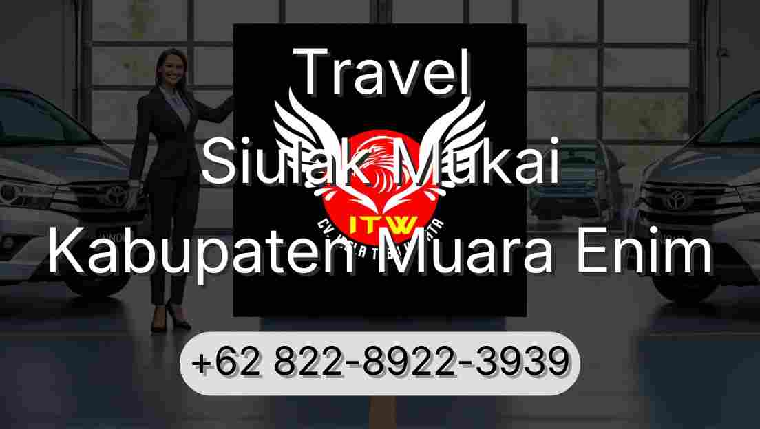 Travel Siulak Mukai Kabupaten Muara Enim