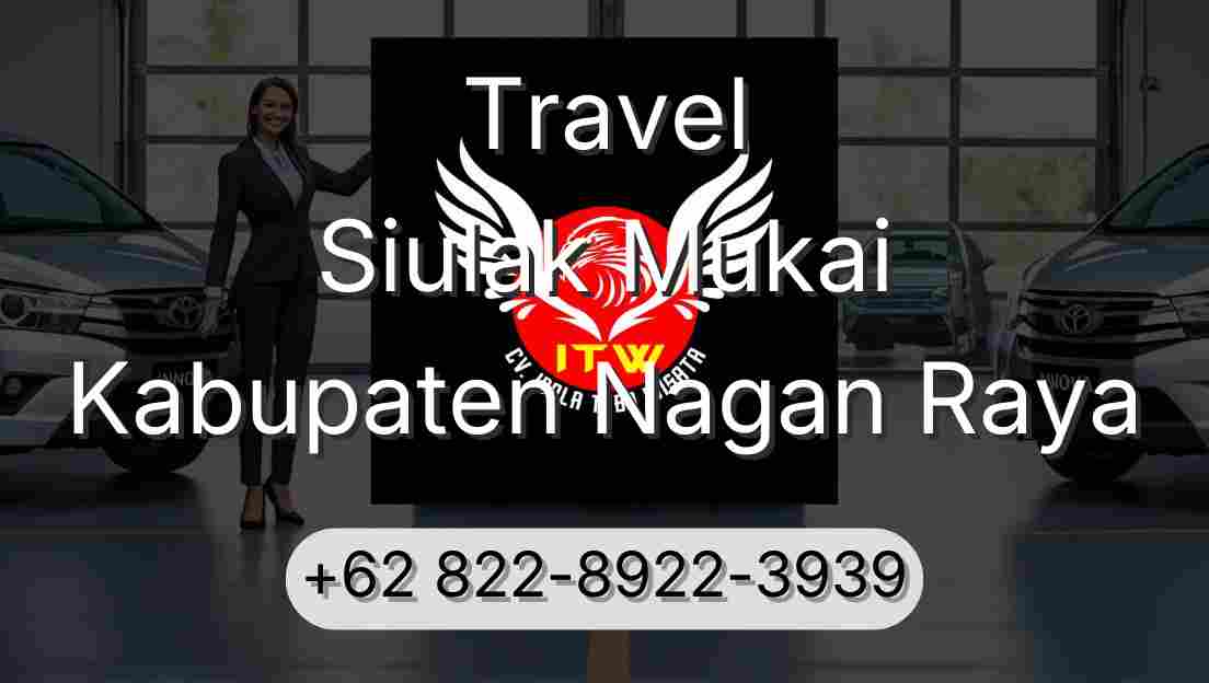 Travel Siulak Mukai Kabupaten Nagan Raya