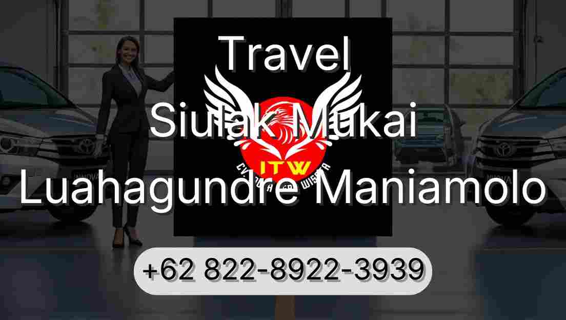 Travel Siulak Mukai Luahagundre Maniamolo