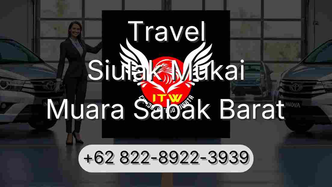Travel Siulak Mukai Muara Sabak Barat