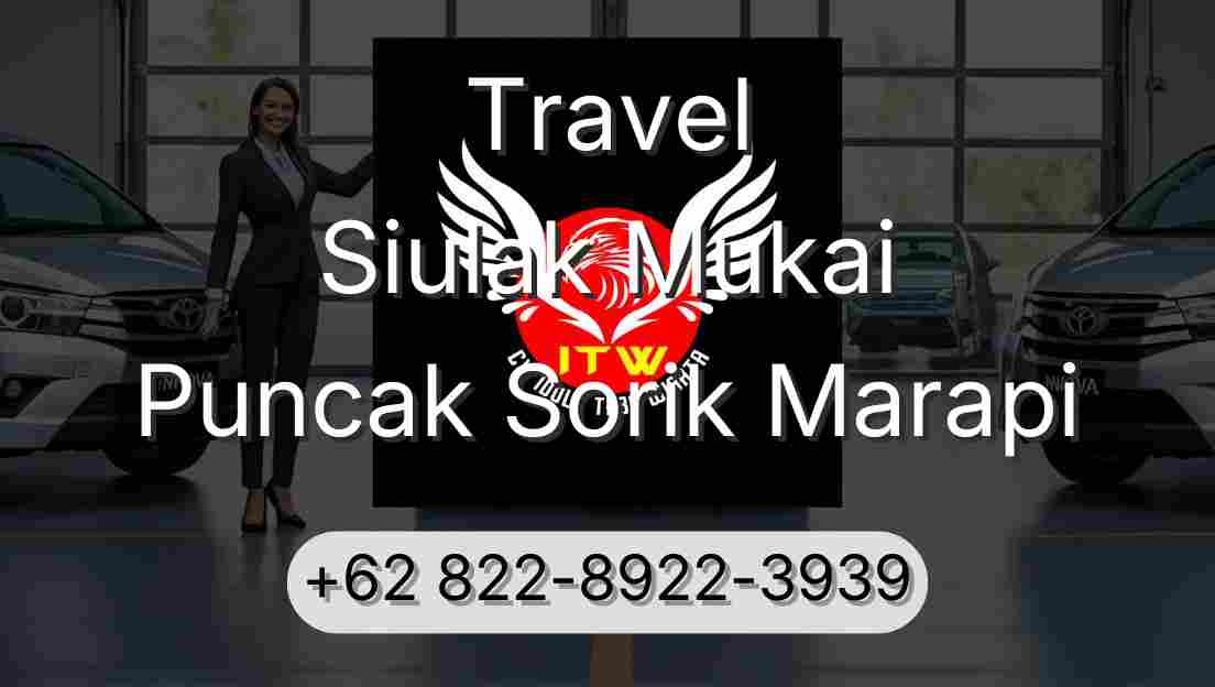 Travel Siulak Mukai Puncak Sorik Marapi