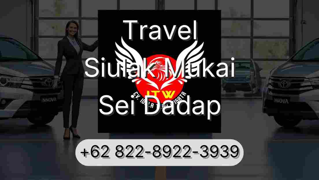 Travel Siulak Mukai Sei Dadap