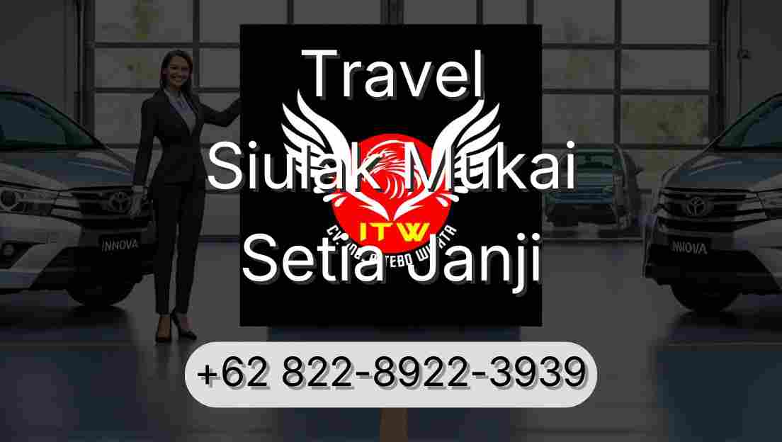 Travel Siulak Mukai Setia Janji