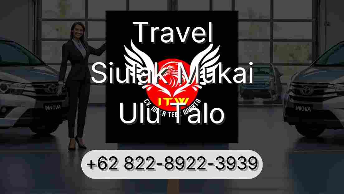Travel Siulak Mukai Ulu Talo