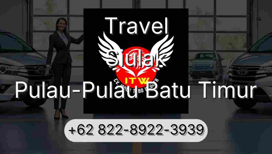 Travel Siulak Pulau-Pulau Batu Timur