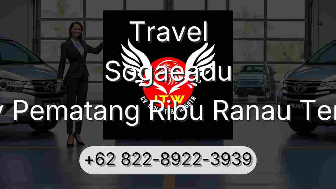 Travel Sogaeadu Buay Pematang Ribu Ranau Tengah