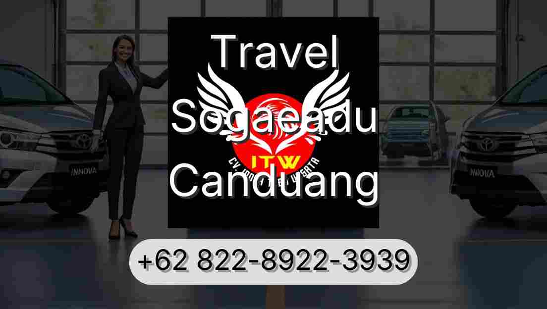 Travel Sogaeadu Canduang