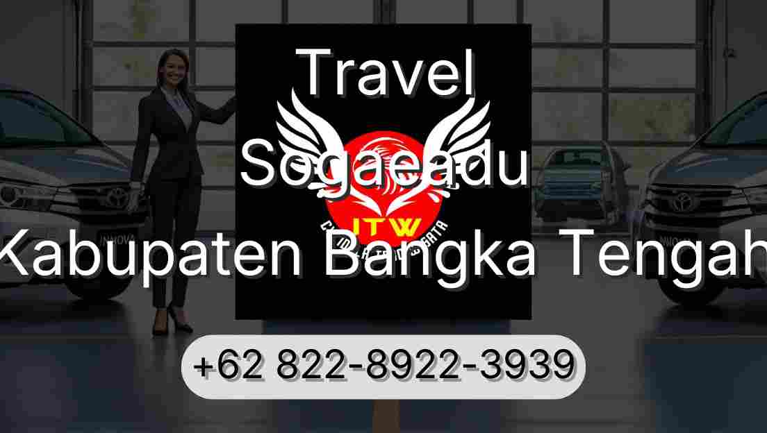 Travel Sogaeadu Kabupaten Bangka Tengah