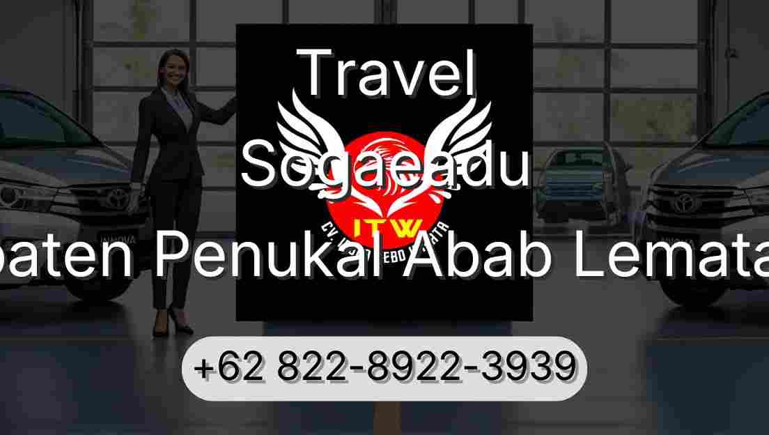 Travel Sogaeadu Kabupaten Penukal Abab Lematang Ilir
