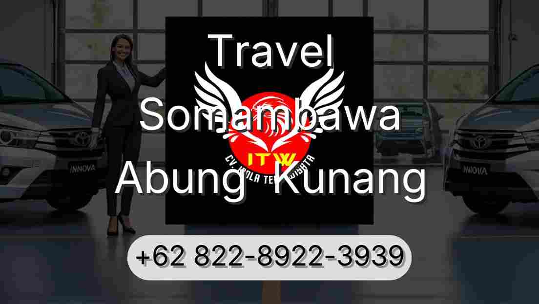 Travel Somambawa Abung  Kunang