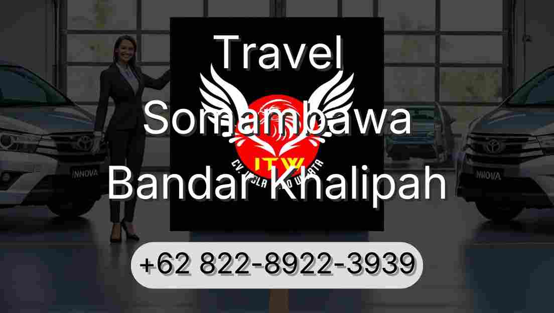 Travel Somambawa Bandar Khalipah