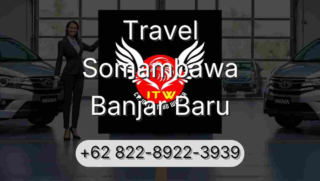 Travel Somambawa Banjar Baru