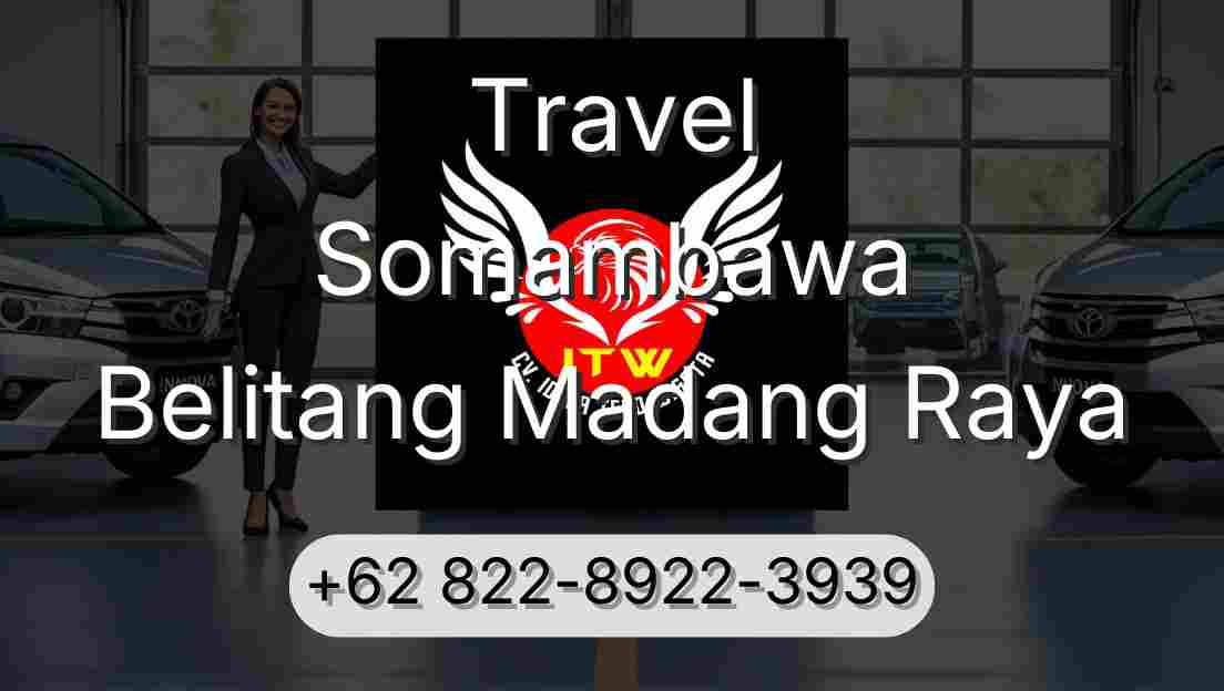 Travel Somambawa Belitang Madang Raya