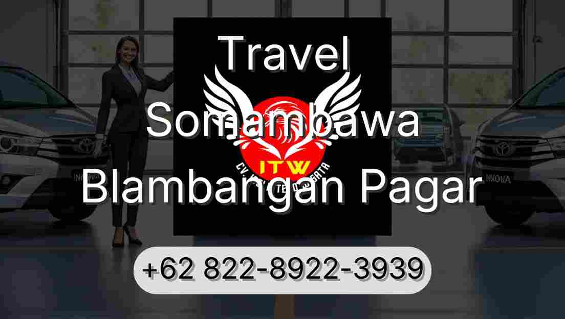 Travel Somambawa Blambangan Pagar