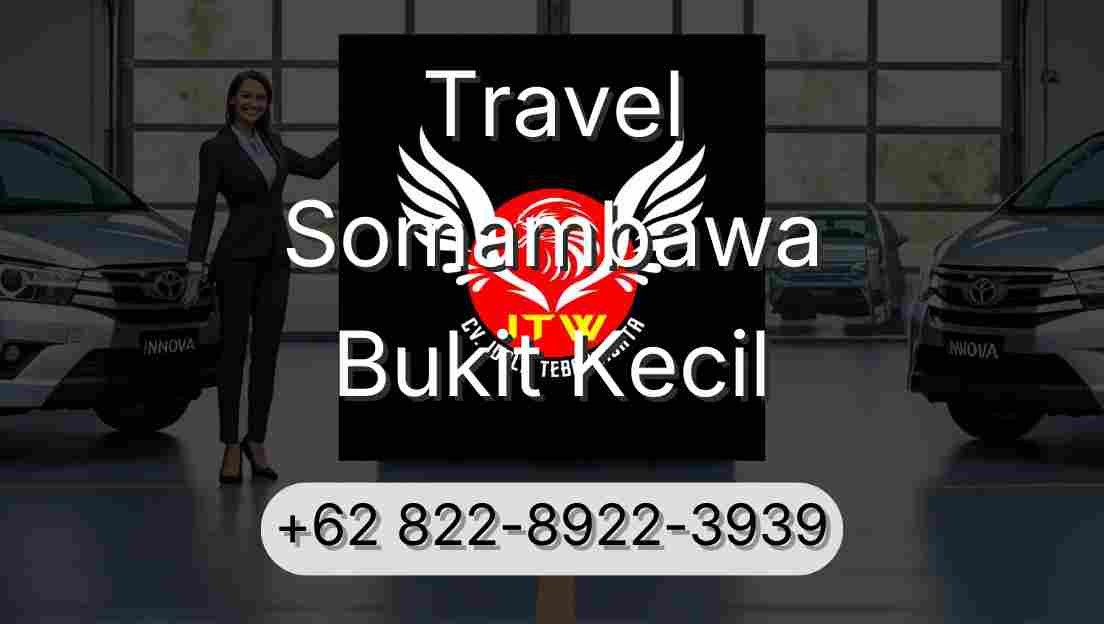 Travel Somambawa Bukit Kecil