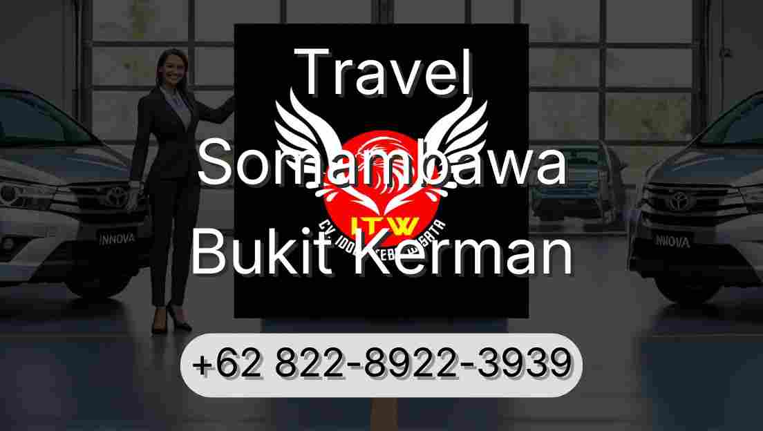 Travel Somambawa Bukit Kerman