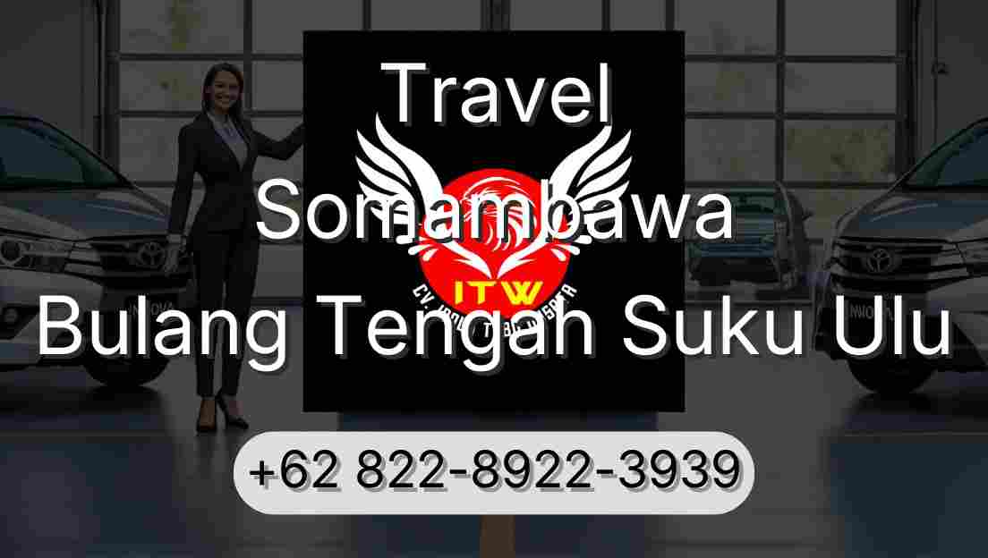 Travel Somambawa Bulang Tengah Suku Ulu