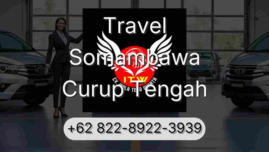 Travel Somambawa Curup Tengah