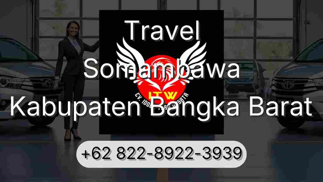 Travel Somambawa Kabupaten Bangka Barat